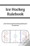 Ice Hockey Rulebook