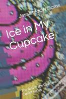 Ice In My Cupcake