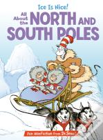 Ice Is Nice! All About The North And South Poles