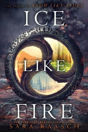 Ice Like Fire - Preview