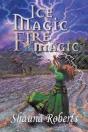 Ice Magic, Fire Magic - Preview