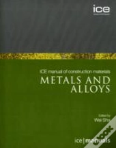 Ice Manual Of Construction Materials:Metals And Alloys