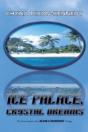 Ice Palace, Crystal Dreams: The First No - Preview