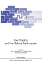 Ice Physics And The Natural Environment - Preview