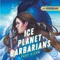 Ice Planet Barbarians - Preview