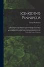 Ice-Riding Pinnipeds (Microform) : A Des - Preview
