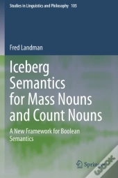 Iceberg Semantics For Mass Nouns And Count Nouns