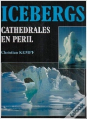 Capa do artigo Icebergs, Cathédrales En Péril