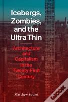 Icebergs, Zombies, And The Ultra-Thin