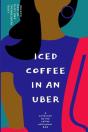 Iced Coffee In An Uber - Preview