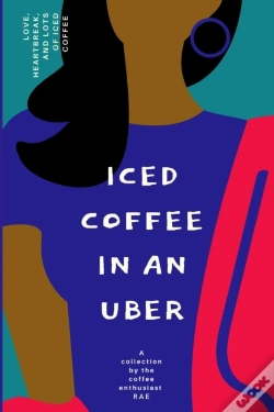 Capa do artigo Iced Coffee In An Uber