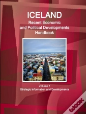 Capa do artigo Iceland Recent Economic And Political Developments Handbook Volume 1 Strategic Information And Developments