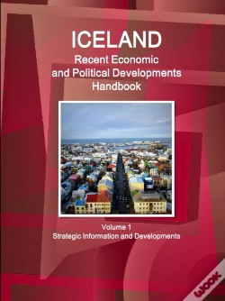 Capa do artigo Iceland Recent Economic And Political Developments Handbook Volume 1 Strategic Information And Developments