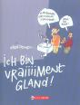Ich Bin Vraiment Gland - Preview