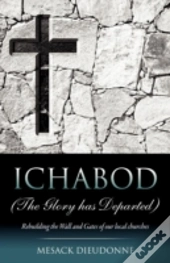 Ichabod (The Glory Has Departed)