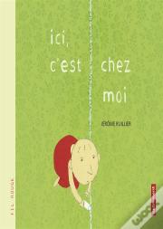 Ici C Est Chez Moi