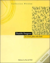 Ici N'Est Plus Tres Loin