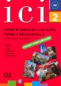 Ici : Niveau 2 ; A2 ; Cahier D'Exercices + Cd Audio ; Fichier "Découvertes" ; Fiches Détachables ; Version Internationale - Preview