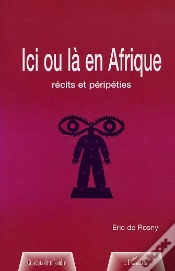 Capa do artigo Ici Ou La En Afrique ; Recits Et Peripeties