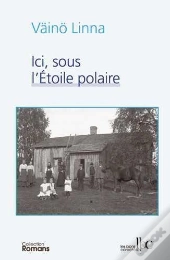 Ici, Sous L'Etoile Polaire