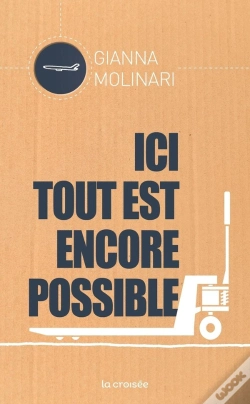 Capa do artigo Ici Tout Est Encore Possible