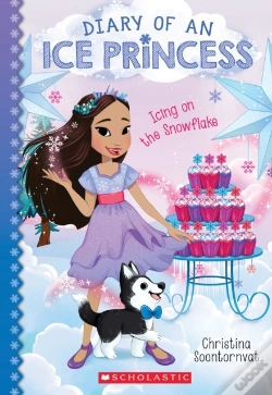 Capa do artigo Icing On The Snowflake (Diary Of An Ice Princess #6)