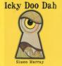 Icky Doo Dah - Preview