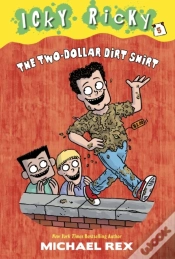 Capa do artigo Icky Ricky #5: The Two-Dollar Dirt Shirt