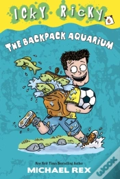 Capa do artigo Icky Ricky #6: The Backpack Aquarium