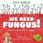 Icky World: We Need Fungus! - Preview