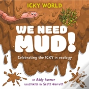 Capa do artigo Icky World: We Need Mud!