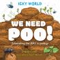 Icky World: We Need Poo! - Preview