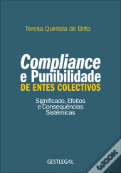 <i>Compliance</i> e Punibilidade de Entes Colectivos