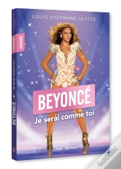 Capa do artigo Iconic ! Beyoncé : Je Serai Comme Toi !