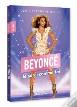 Capa do artigo Iconic ! Beyoncé : Je Serai Comme Toi !