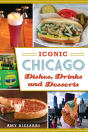 Iconic Chicago Dishes, Drinks And Desserts - Preview