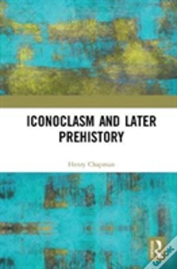 Capa do artigo Iconoclasm And Later Prehistory