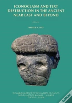 Capa do artigo Iconoclasm And Text Destruction In The Ancient Near East And Beyond
