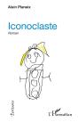 Iconoclaste : Roman - Preview