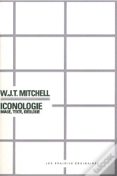 Iconologie ; Image, Texte, Idéologie