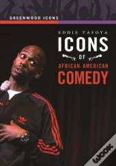 Icons Of African American Comedy