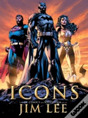 Capa do artigo Icons: The Dc Comics And Wildstorm Art Of Jim Lee