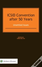 Capa do artigo Icsid Convention After 50 Years: Unsettled Issues