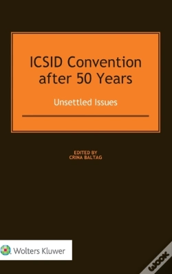 Capa do artigo Icsid Convention After 50 Years: Unsettled Issues