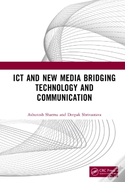 Capa do artigo Ict And New Media Bridging Technology And Communication