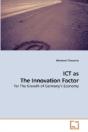 Ict As The Innovation Factor - Preview