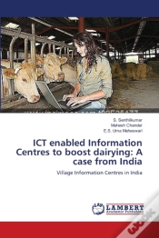 Capa do artigo Ict Enabled Information Centres To Boost Dairying: A Case From India