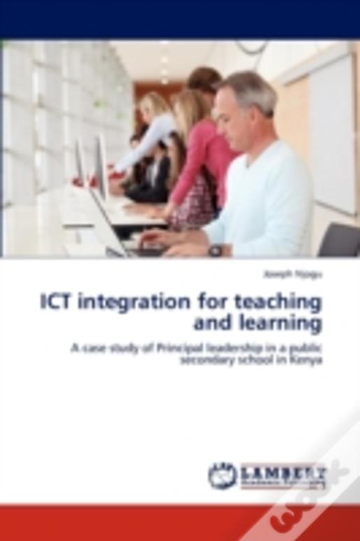 Ict Integration For Teaching And Learning