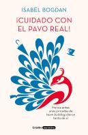 Icuidado Con El Pavo Real!