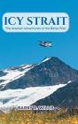 Icy Strait - Preview